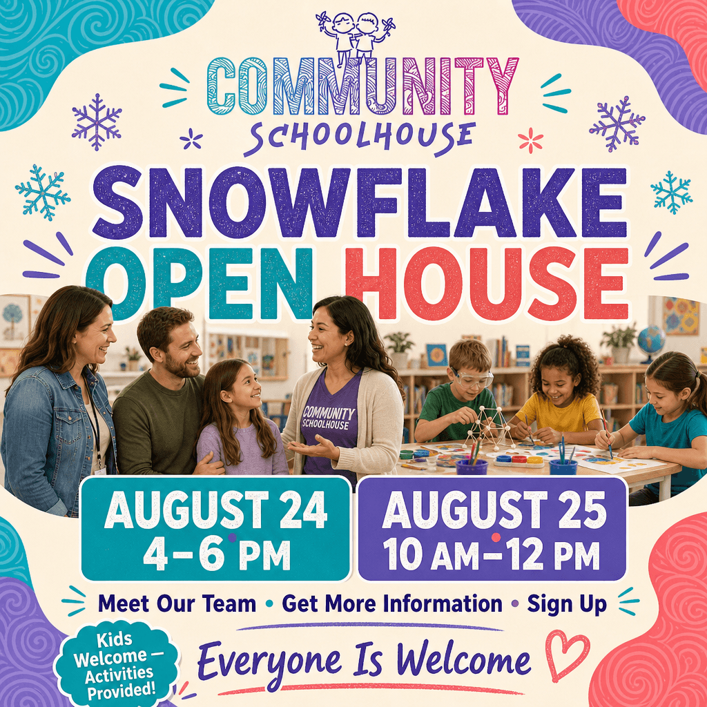 Snowflake / Taylor Open House at Community Schoolhouse on August 24 from 4 to 6 PM and August 25 from 10 AM to 12 PM. Kids are welcome and activities are provided.